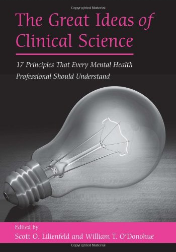 Book cover of The Great Ideas of Clinical Science by Scott Lilienfeld Book cover of The Great Ideas of Clinical Science by Scott Lilienfeld